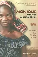 Cover of Memoir Monique and the Mango Rains by Kris Holloway